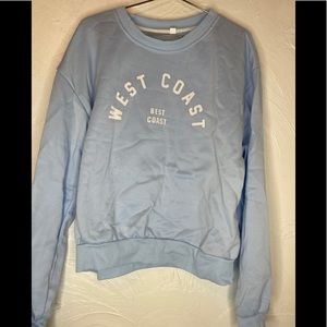 Shein BabyBlue West Coast Best Coast Sweatshirt XL